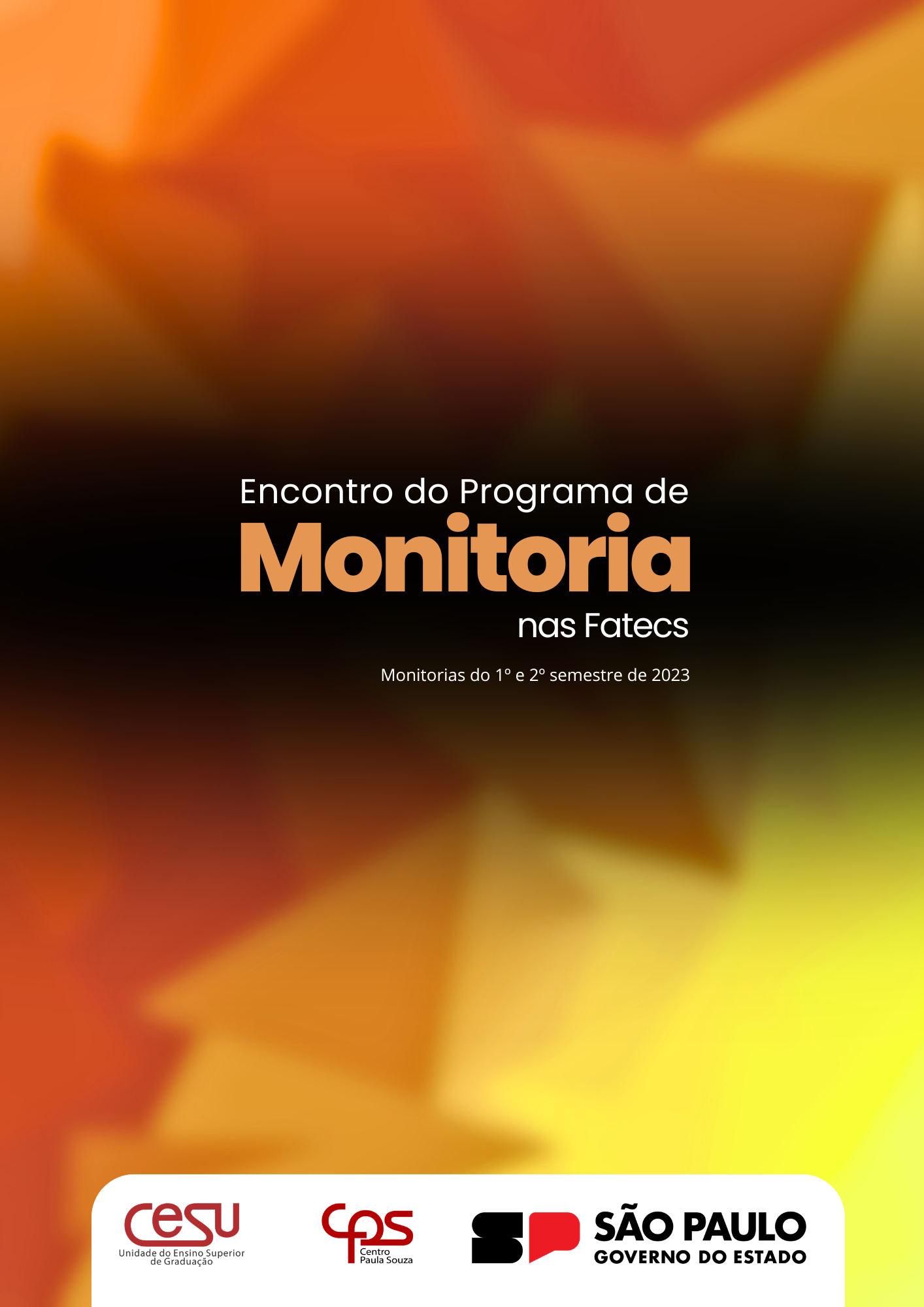 Visualizar v. 1 n. 1 (2024): Encontro do Programa de Monitoria nas Fatecs