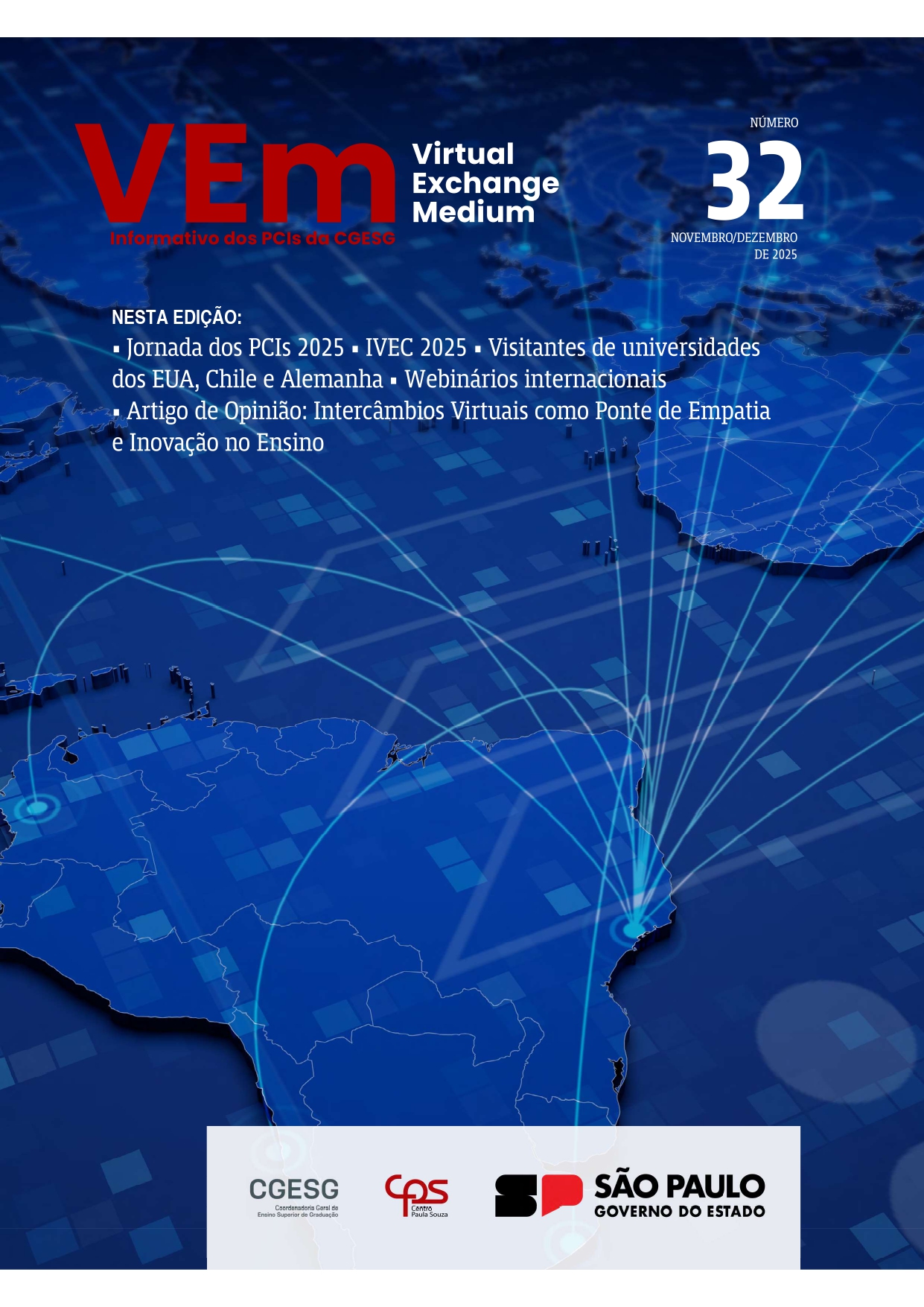 					Visualizar n. 32 (2025): VEm: Virtual Exchange Medium - nº 32
				